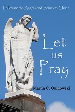 E-Book (epub) Let Us Pray von Martin Quinowski