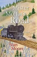 E-Book (epub) Mister Moffat's Road von Stan Moore