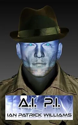 E-Book (epub) A.I. P.I. von Ian Patrick Wlliams