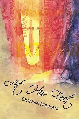 E-Book (epub) At His Feet von Donna Milham