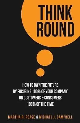 E-Book (epub) Think Round von Martha R. Pease, Michael J. Campbell