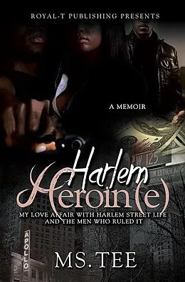 E-Book (epub) Harlem Heroin(e) von Tee