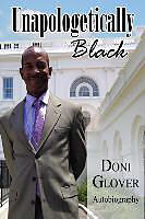 Kartonierter Einband Unapologetically Black von Donald Morton Glover