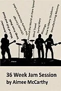 E-Book (epub) 36 Week Jam Session von Aimee Valarie McCarthy