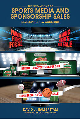 E-Book (epub) Fundamentals of Sports Media and Sponsorship Sales von David J. Halberstam