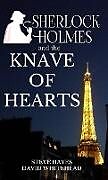 Kartonierter Einband Sherlock Holmes and the Knave of Hearts von Steve Hayes, Ben Bridges