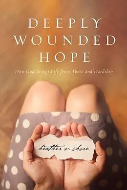 E-Book (epub) Deeply Wounded Hope von Heather Shore
