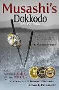 Couverture cartonnée Musashi's Dokkodo (the Way of Walking Alone) de Lawrence Kane, Kris Wilder, Alain Buresse