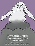 Kartonierter Einband Dreadful Drake...The Storm Cloud Who Learned An Amazing Truth! von Elizabeth Banks