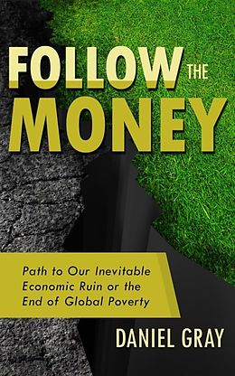 E-Book (epub) Follow the Money von Daniel Gray