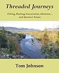 E-Book (epub) Threaded Journeys von Tom Johnson