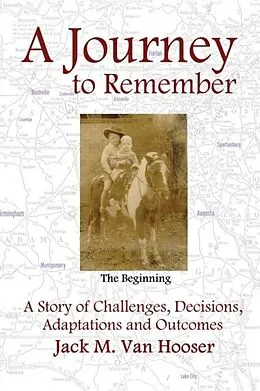 E-Book (epub) A Journey to Remember von Jack M. van Hooser