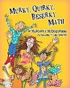 Couverture cartonnée Murky Quirky Beserky Math de Rebecca Barbier