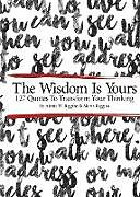 Couverture cartonnée The Wisdom Is Yours de Maria Riggins, Alexis W. Riggins