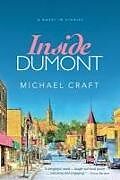 Couverture cartonnée Inside Dumont: A Novel in Stories de Michael Craft