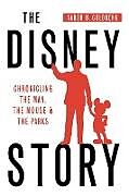 Kartonierter Einband The Disney Story von Aaron H Goldberg