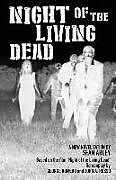 Kartonierter Einband Night of the Living Dead: A new novelization by Sean Abley von George A. Romero, John A. Russo, Sean Abley