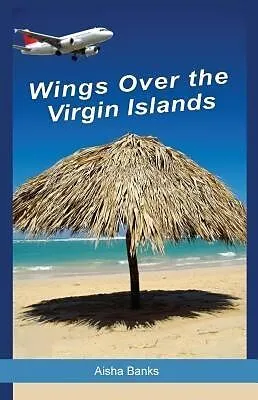E-Book (epub) Wings Over the Virgin Islands von Aisha Banks
