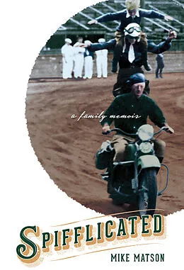 ePUB Spifflicated von Mike Matson