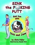 E-Book (epub) Sink the Fucking Putt von Chris Fuller