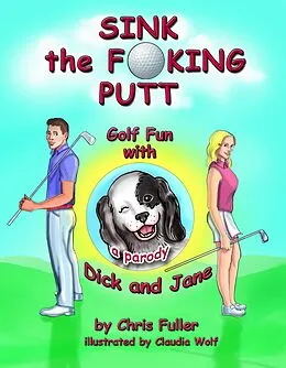 E-Book (epub) Sink the Fucking Putt von Chris Fuller
