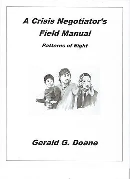 E-Book (epub) A Crisis Negotiator's Field Manual von Gerald G Doane