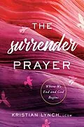E-Book (epub) The Surrender Prayer von Kristian Lynch