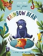 Fester Einband The Story of Rainbow Bear von Jessica Perri