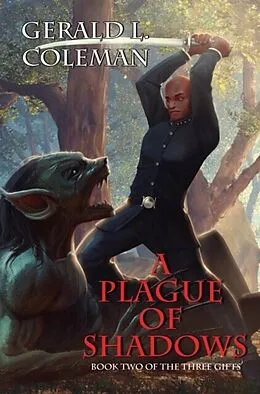 E-Book (epub) A Plague Of Shadows von Gerald L. Coleman