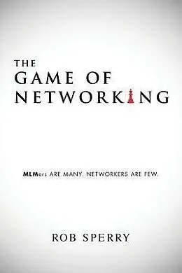 E-Book (epub) The Game of Networking von Rob Sperry