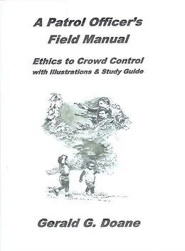E-Book (epub) A Patrol Officer's Field Manual von Gerald G Doane
