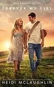 Kartonierter Einband Forever My Girl von Heidi Mclaughlin