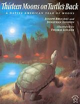 Couverture cartonnée Thirteen Moons on Turtle's Back de Joseph Bruchac, Jonathan London