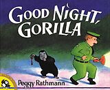 Couverture cartonnée Good Night, Gorilla de Peggy Rathmann, Peggy Rathmann