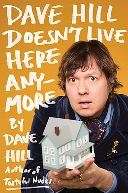 E-Book (epub) Dave Hill Doesn't Live Here Anymore von Dave Hill