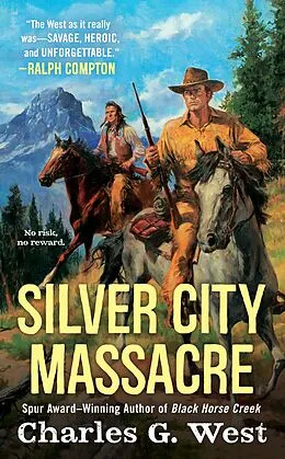 E-Book (epub) Silver City Massacre von Charles G. West