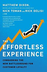 eBook (epub) The Effortless Experience de Matthew Dixon, Nick Toman, Rick DeLisi