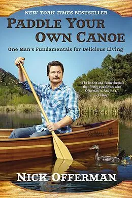 E-Book (epub) Paddle Your Own Canoe von Nick Offerman