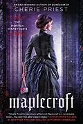 E-Book (epub) Maplecroft von Cherie Priest