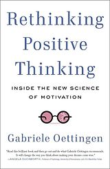 eBook (epub) Rethinking Positive Thinking de Gabriele Oettingen