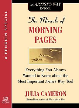 E-Book (epub) The Miracle of Morning Pages von Julia Cameron