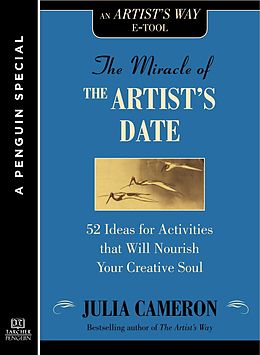 eBook (epub) The Miracle of the Artist's Date de Julia Cameron