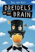 E-Book (epub) Dreidels on the Brain von Joel Ben Izzy