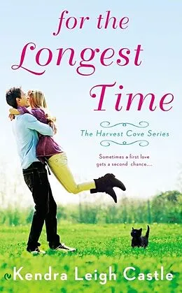 E-Book (epub) For the Longest Time von Kendra Leigh Castle