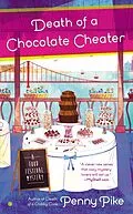 ePUB Death of a Chocolate Cheater von Penny Pike