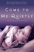 E-Book (epub) Come to Me Quietly von A. L. Jackson