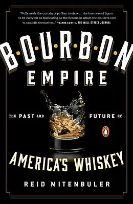 E-Book (epub) Bourbon Empire von Reid Mitenbuler