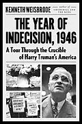 E-Book (epub) The Year of Indecision, 1946 von Kenneth Weisbrode