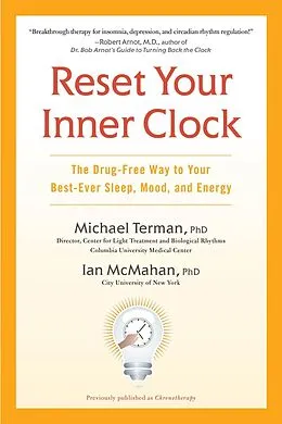 E-Book (epub) Reset Your Inner Clock von Michael Terman, Ian Mcmahan
