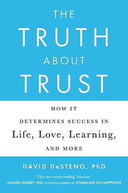 E-Book (epub) The Truth About Trust von David Desteno